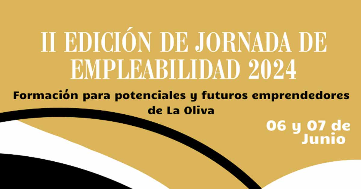 Emprendimiento Local con la II Jornada de Empleabilidad 2024 en La Oliva